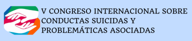 III Congreso Internacional Sobre Conductas Suicidas y Problemáticas Asociadas